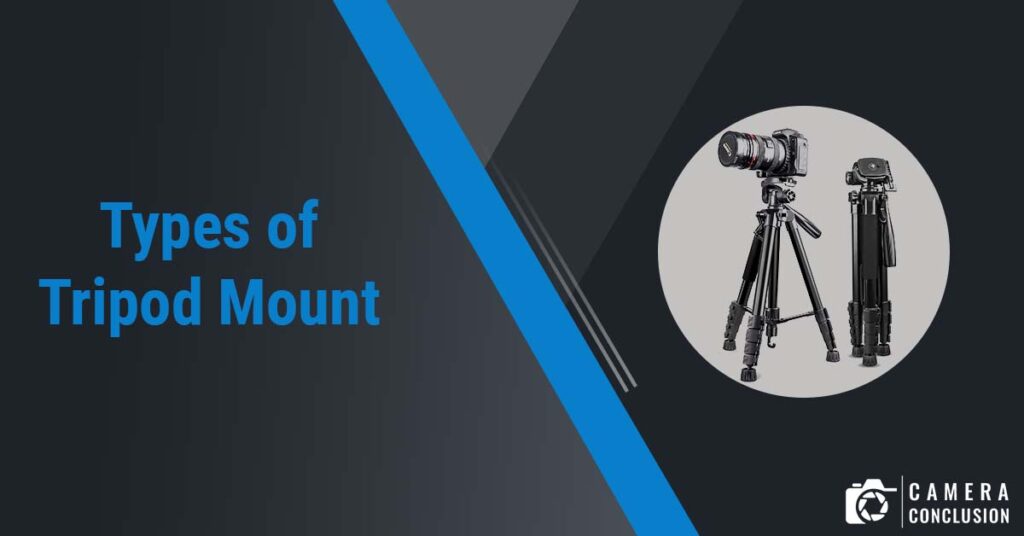 Types of tripod mount
