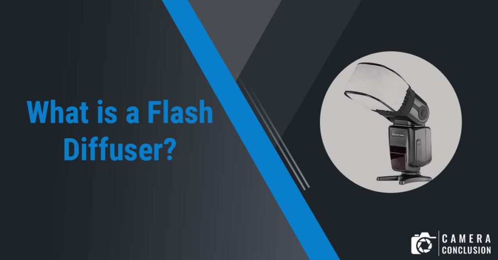 What is a Flash Diffuser